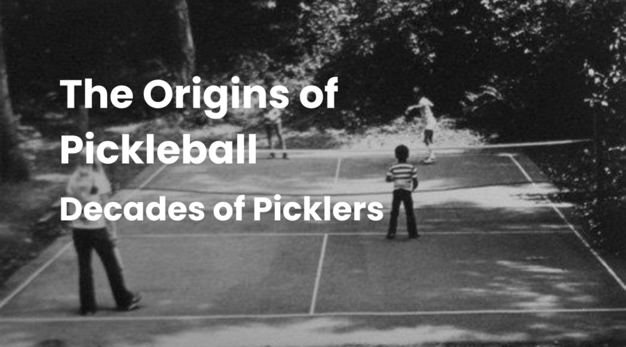 The Origins of Pickleball: From Backyards to International Courts